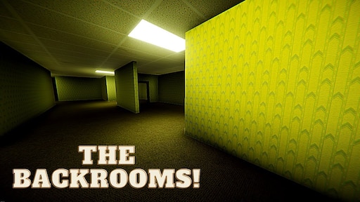 The Backrooms.