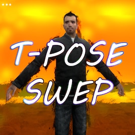 Steam Workshop::T-Pose SWEP