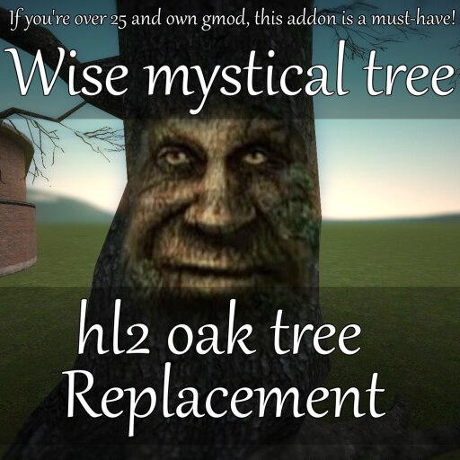 Steam Workshop::The Wise Old Mystical Tree