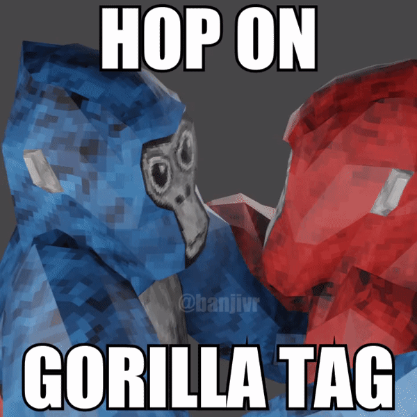 Gorilla Tag  Know Your Meme