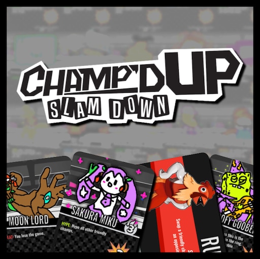 Steam Workshop::Champ'd Up: Slam Down [v1.0]
