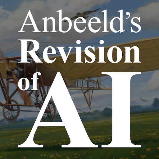 Steam Workshop::Anbeeld's Revision of AI