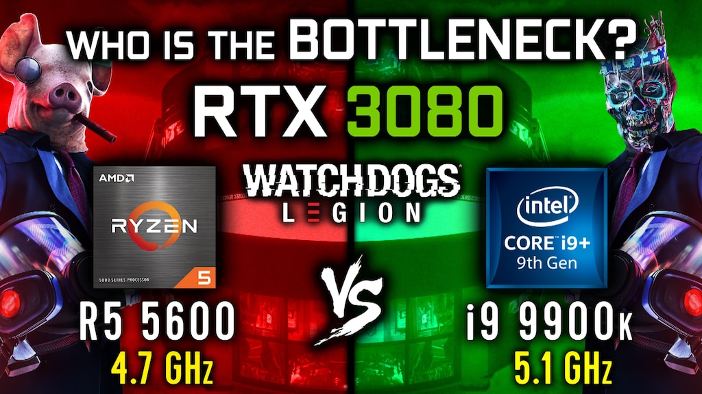 Społeczność Steam :: :: CPU Bottleneck test - Ryzen 5 5600 vs i9 9900k with  RTX 3080 - Watch Dogs: Legion