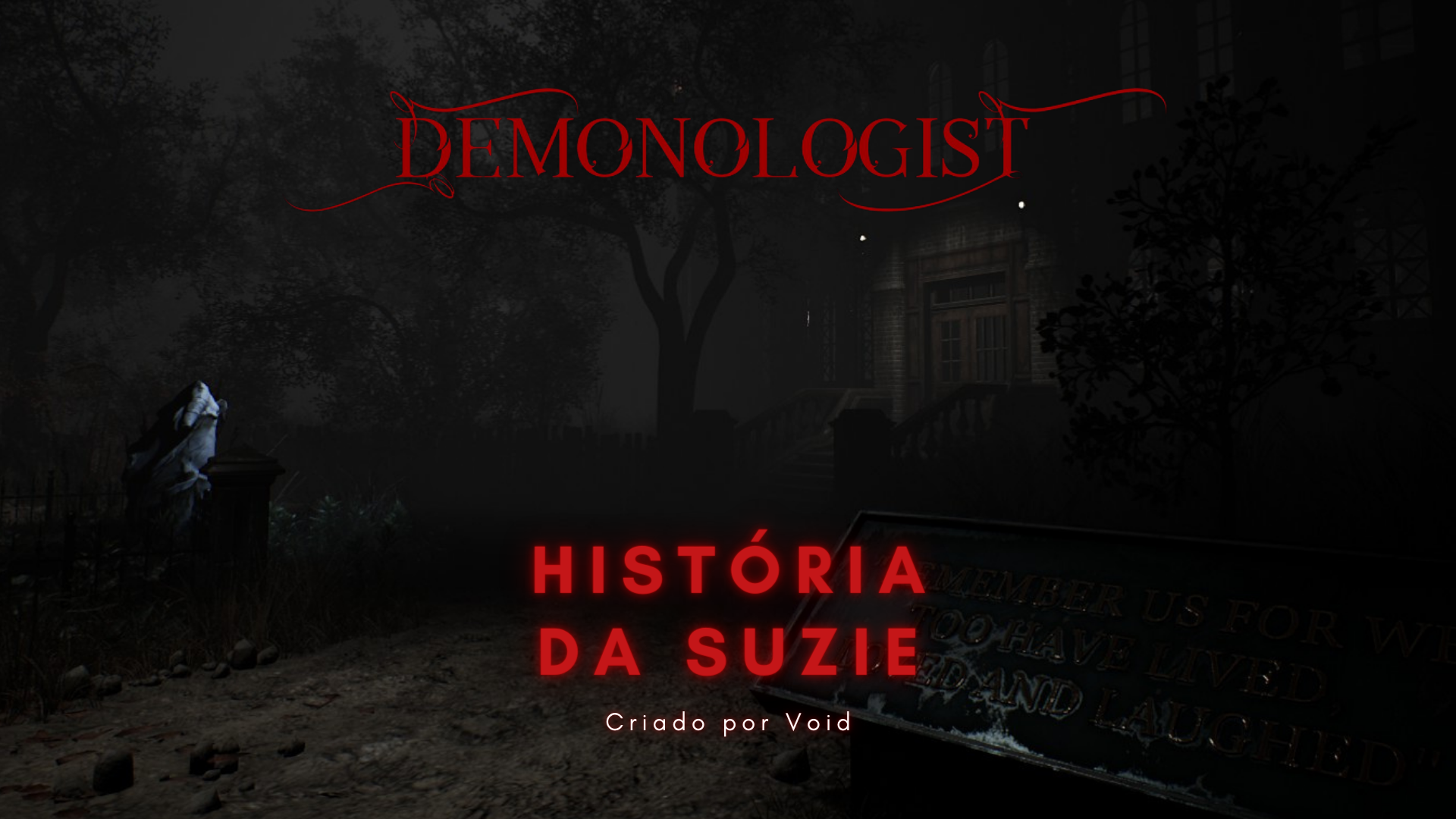 Demonologist | Histria da Suzie (PT-BR) image 1