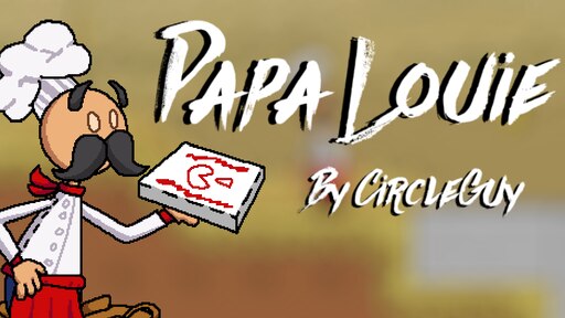 Steam Workshop::Papa Louie