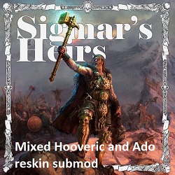 Steam Workshop::Sigmar's Heirs - Mixed Hooveric and Ado reskin submod