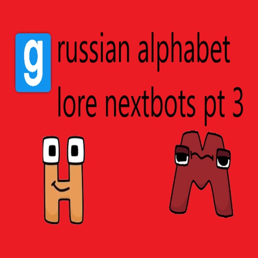 Steam Workshop::Russian Alphabet Lore Nextbots Part 3