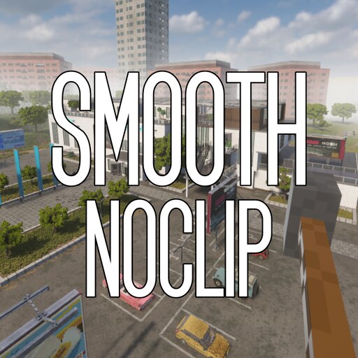 Steam Workshop::Плавный Noclip