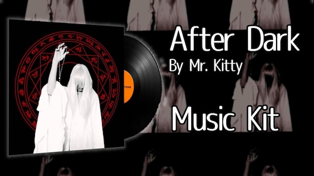 Mr.Kitty - After Dark (Lyrics) 