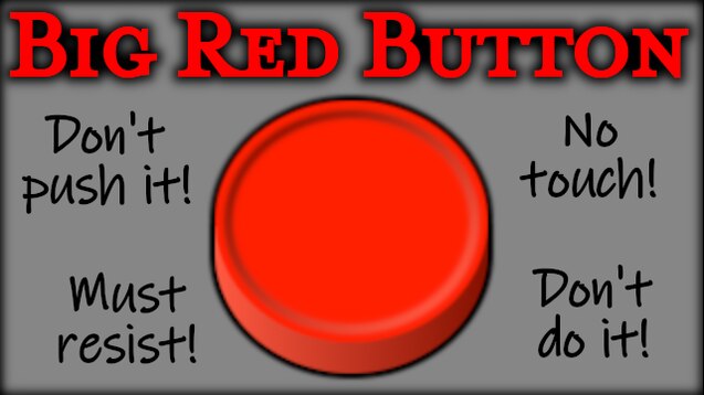 Steam Workshop::Big Red Button