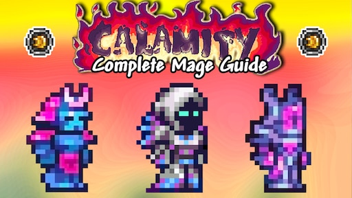 Calamity V.2.0+ Mage Class Setups Guide - Terraria 1.4 