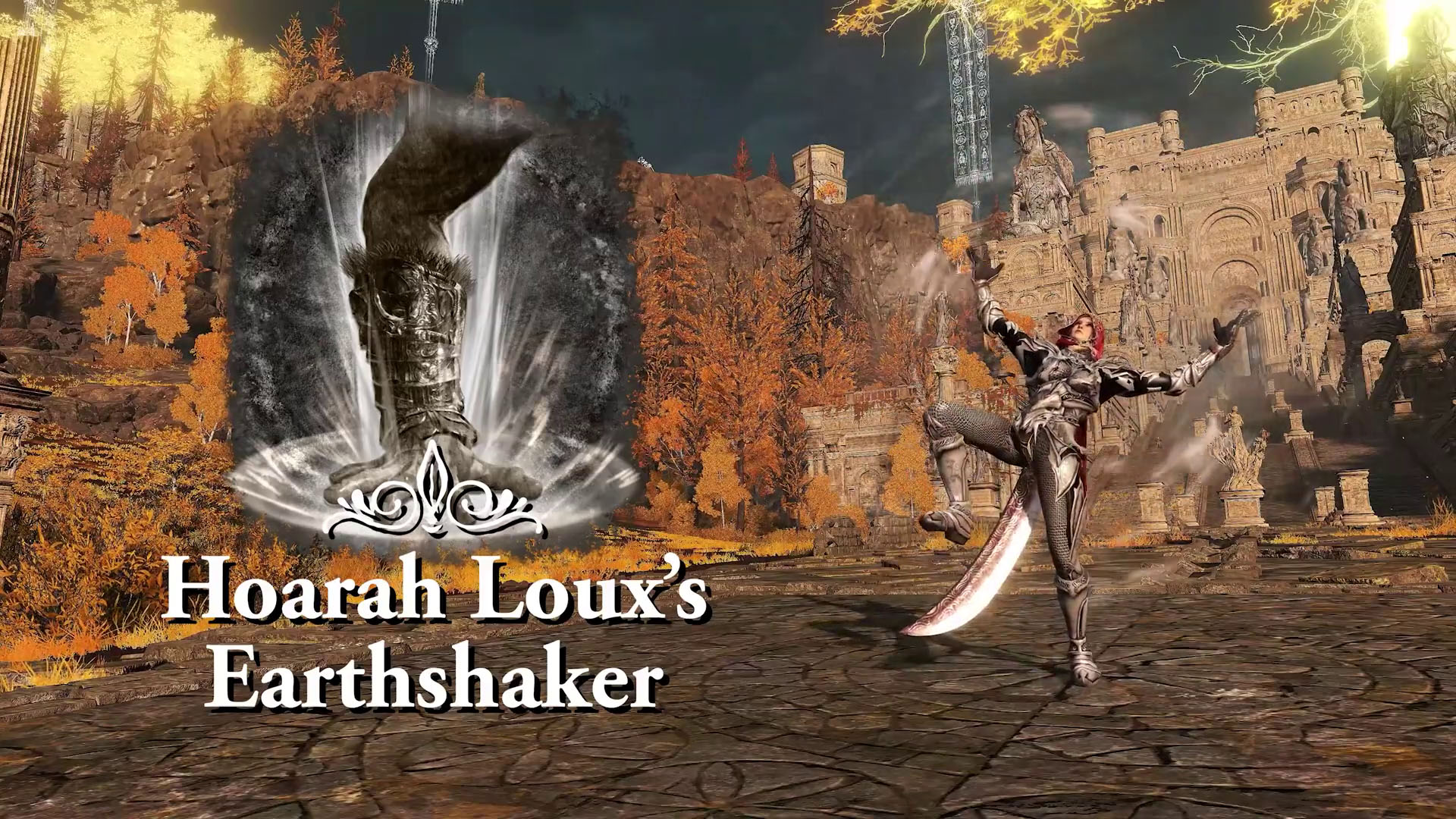 Ash of War: Hoarah Loux's Earthshaker