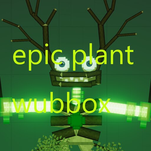 Steam Workshop::Epic Wubbox Nextbot(Plant)[MSM]