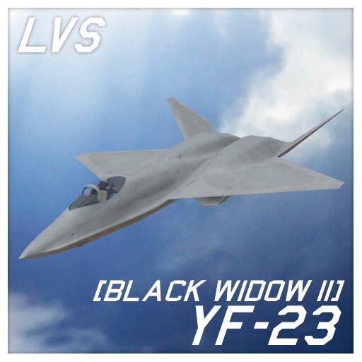 Steamワークショップ::[LVS] Northrop YF-23 'Black Widow II'