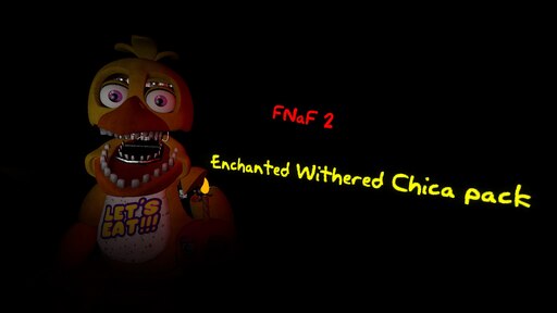 Steam Workshop::Five Night's at Freddy's 2 Enchanted withered