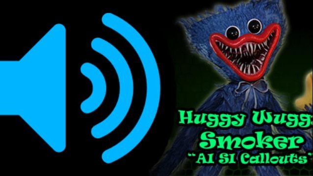 Steam Workshop::Huggy Wuggy Jumpscare SFX for Smoker