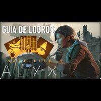 Half-Life: Alyx - Complete Beginner's Guide
