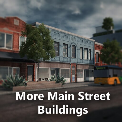 Steam Workshop More Main Street Buildings