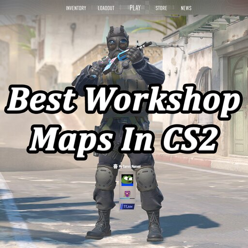 Best CS2 Workshop Maps - CS LAB