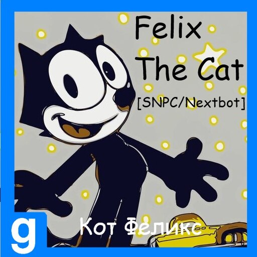Steam Workshop::Felix the Cat