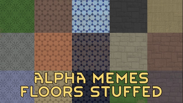 Steam Work Alpha Memes Floors Stuffed