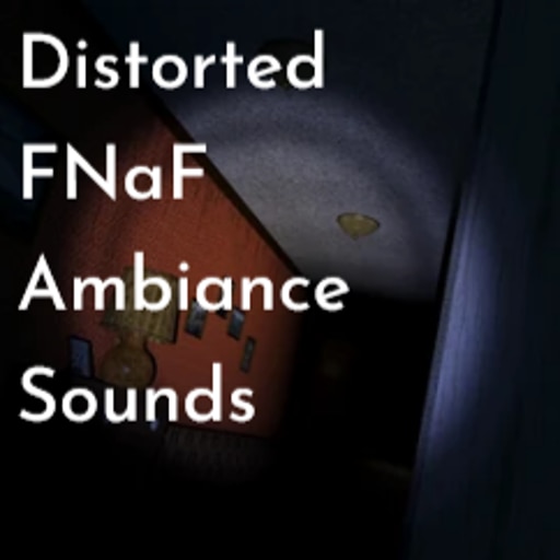 Fnaf ambience Fnaf ambience