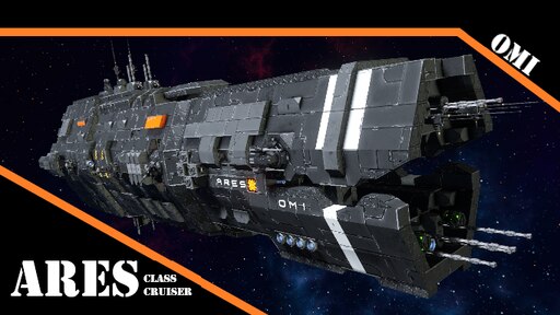 Steam Workshop::OMI - Ares Class Cruiser