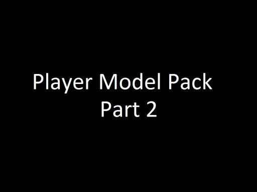 Steam Workshop::Player Model Pack Part 2