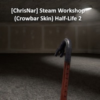 Steam Workshop Crowbar Skin - crowbar roblox id