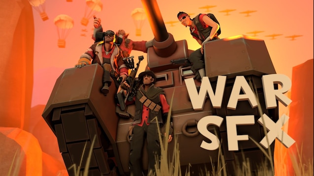 Steam Workshop::(SFM) War SFX pack