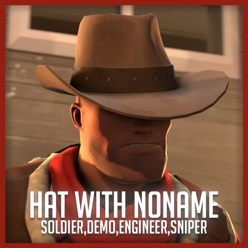 Steam Workshop::Hat With No Name (Soldier, Demoman,Engineer,Sniper)