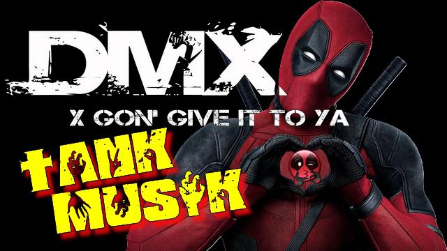 Steam Workshop Deadpool Dmx X Gon Give It To Ya