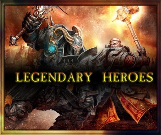 Legendary Heroes on Steam