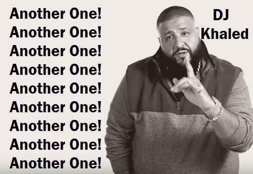 Found another one. DJ Khaled another one. Another one and another one. DJ Khaled another one meme. DJ Khaled memes.