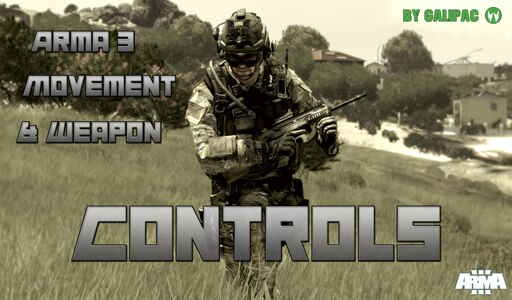 Steam Community :: Guide :: Arma 3 Movement & Weapon Controls (List)