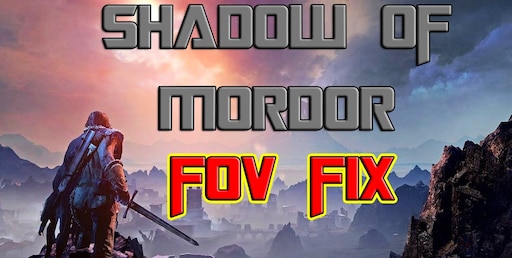 Middle-earth: Shadow of Mordor GAME MOD FOV Fix and cheats