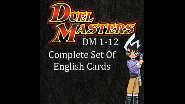 Steam Workshop Duel Masters Dm01 12 Complete Set Of English Cards Steam Workshop Duel Masters Dm01 12 Complete Set Of English Cards