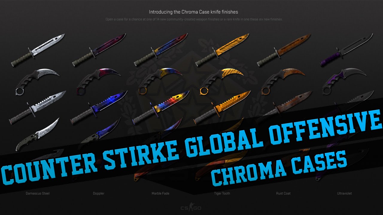 Steam Community Guide Ultimate Cs Go Chroma Case Knives