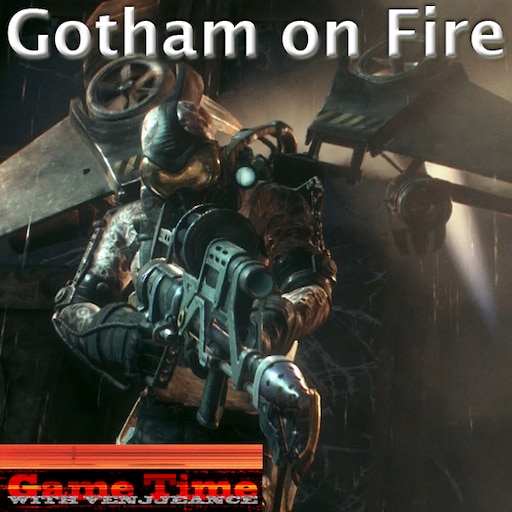 Batman: Arkham Knight - Gotham on Fire Locations and Walkthrough
