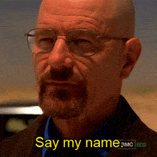 Say My Name Wikipedia
