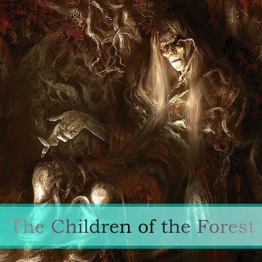 children of the forest asoiaf
