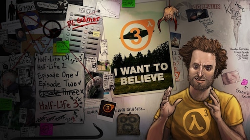 I want to sing. I want to believe half Life 3. Half Life 3? Half Life 1.5. Half Life 3 confirmed. Valve игры.