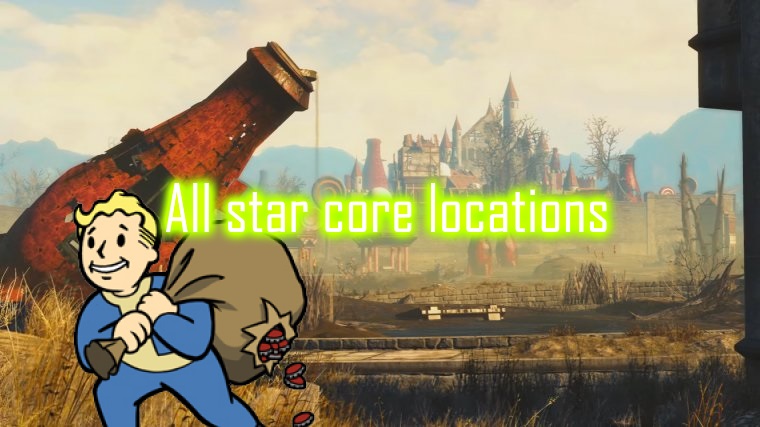 fallout 4 all star cores locations