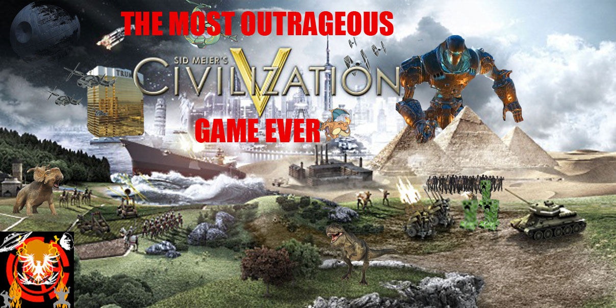 steam workshop the most outrageous civ 5 d7c5eb42e889a6ea09ff3d702f026190cf95a186