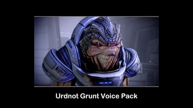 Steam Workshop::Urdnot Grunt Voice Pack