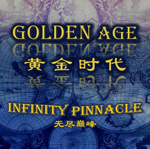 Steam 工作坊::Golden Age-Infinity Pinnacle