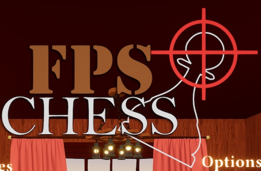 Steam Community :: Guide :: Beginners Guide to FPS Chess