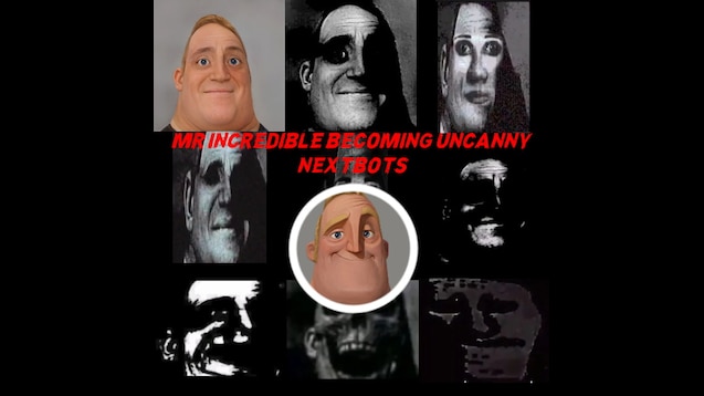 Mr. Incredible Becoming Uncanny