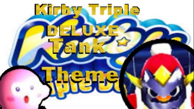 Steam Workshop::Kirby Triple Deluxe Masked Dedede Tank Theme
