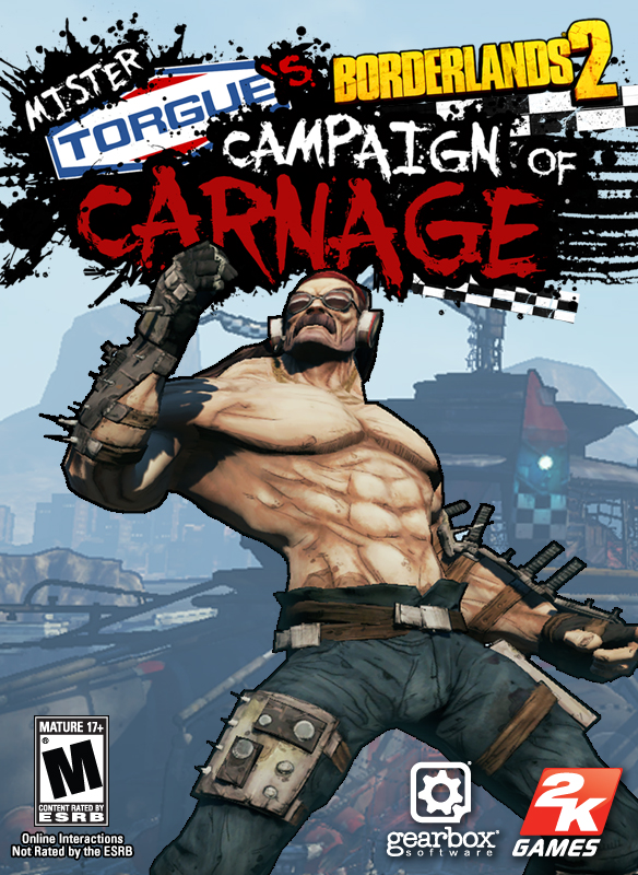 DLC Campaign 2 - Mr. Torgue'due south Campaign of Carnage. borderlands...
